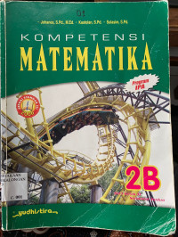Image of KOMPETENSI MATEMATIKA 2B KLS XI