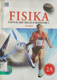 FISIKA UNTUK SMU KELAS II SEMESTER 1  2A KLS XI