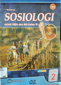 Image of SOSIOLOGI untuk SMA dan MA Kelas XI