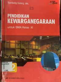 PENDIDIKAN KEWARGANEGARAAN UNTUK SMA KELAS XI