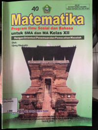 MATEMATIKA program ilmu sosial dan bahasa KLS XII