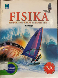 FISIKA UNTUK SMU KLS III SEMESTER 1