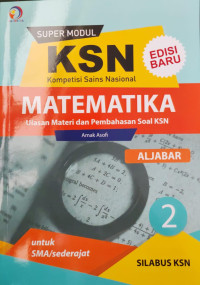 SUPER MODUL KSN SMA MATEMATIKA ALJABAR 2