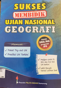 Image of SUKSES MEMBIDIK UJIAN NASIONAL GEOGRAFI try-out