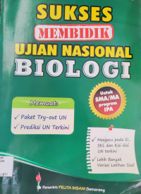 Image of SUKSES MEMBIDIK UJIAN NASIONAL BIOLOGI
