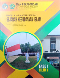 MODUL AJAR MATERI ESENSIAL SEJARAH KEBUDAYAAN ISLAM