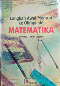 Image of LANGKAH AWAL MENUJU KE OLIMPIADE MATEMATIKA