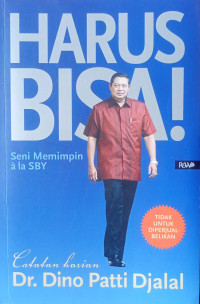 Image of HARUS BISA, SENI MEMIMPIN ALA SBY
