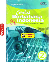 CERDAS BERBAHASA INDONESIA KLS XI