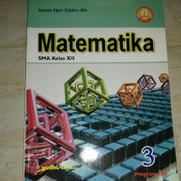 Image of MATEMATIKA 3 SMA KLS XII Program IPS
