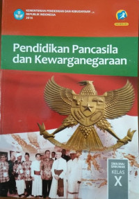 Image of Pendidikan Pancasila dan Kewarganegaraan S1 Kelas X