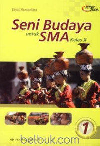 Seni Budaya  untuk SMA Kelas X